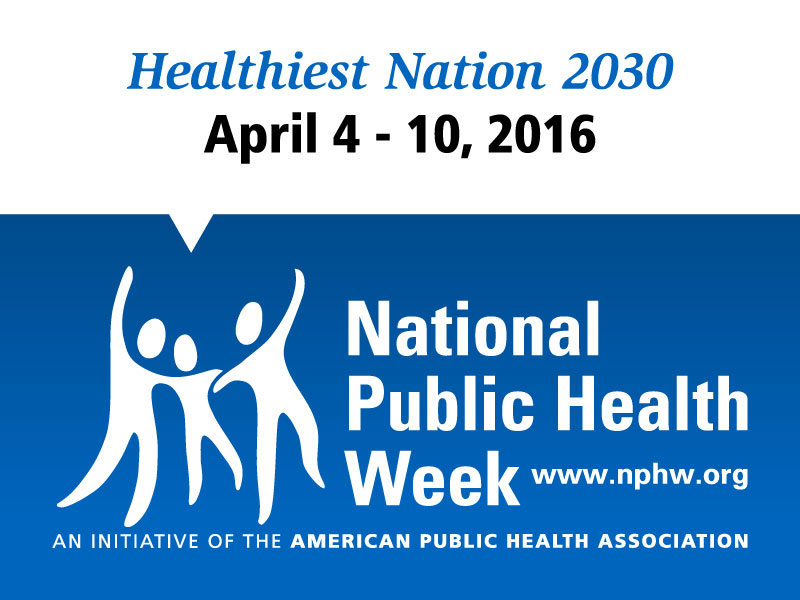 National Public Health Week 2016